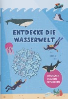 Entdecke die Wasserwelt - Entdeckerheft